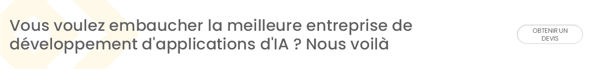 Embaucher la meilleure entreprise de développement d'applications d'IA